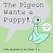  : The Pigeon Wants a Puppy