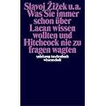 Was Sie immer schon �ber Lacan wissen wollten und Hitchcock nie zu fragen wagten (suhrkamp taschenbuch wissenschaft)
