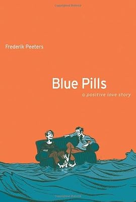 Blue Pills: A Positive love Story