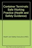 Container terminals : safe working practices