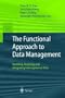 The Functional Approach to Data Management: Modeling, Analyzing and Integrating Heterogeneous Data