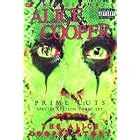 Click here to buy Alice Cooper - Prime Cuts (Limited Edition 2-Disc Set).