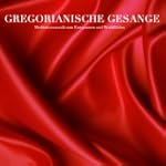 Gregorianische Ges�nge (Meditationsmu...