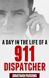 A Day in the Life of a 911 Dispatcher
