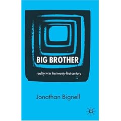 Big Brother: Reality TV in the Twenty-First Century