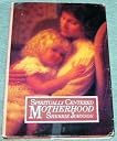 Spiritually Centered Motherhood
