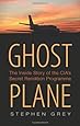 Ghost Plane: The Untold Story of the CIA's Secret Rendition Programme