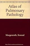 Atlas of pulmonary pathology