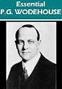 The Essential P. G. Wodehouse Collection (96 works)