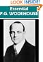 The Essential P. G. Wodehouse Collection (96 works) [Illustrated]