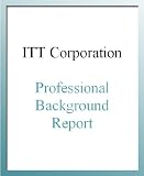 ITT Corporation Professional Background Report