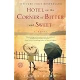 Hotel on the Corner of Bitter and Sweet ~ Jamie Ford