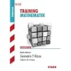 Training Grundwissen Mathematik; Geometrie 7. Klasse; Aufgaben mit L�sungen. F�r G8;