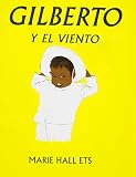 Gilberto Y El Viento: Gilberto And The Wind (Live Oak Readalong) (Spanish Edition)