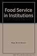 Foodservice in institutions