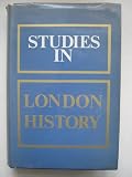 Studies in London history presented to Philip Edmund Jones
