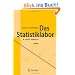 Das Statistiklabor: R leicht gemacht