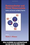Semiconductor and Metal Nanocrystals: Synthesis and Electronic and Optical Properties (Optical Science and Engineering)