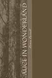 Alice In Wonderland: Alices Adventures In Wonderland
