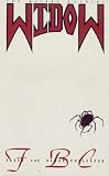 Widow: Flesh and Blood Collected - Vol. 1, No.1