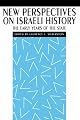 New Perspectives on Israeli History: The Early Years of the State (New Perspectives on Jewish Studies)