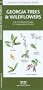 Georgia Trees & Wildflowers: An Introduction to Familiar Species (State Nature Guides)