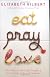 Eat, Pray, Love
