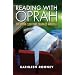 Reading with Oprah: The Book Club that Changed America, 2nd Edition