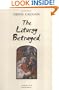 The Liturgy Betrayed