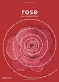 Rose: Love in Violent Times