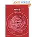 Rose: Love in Violent Times