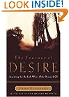The Journey of Desire: Searching for the Life We've Only Dreamed of