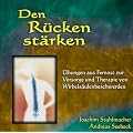 Den R�cken st�rken: �bungen aus Fernost zur Vorsorge und Therapie von Wirbels�ulenbeschwerden