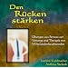 Den R�cken st�rken: �bungen aus Fernost zur Vorsorge und Therapie von Wirbels�ulenbeschwerden