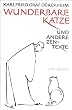 Wunderbare Katze: und andere Zen-Texte
