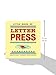 Little Book of Letterpress (Little Book Of... (Chronicle Books))