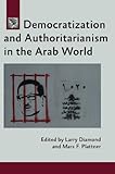 Democratization and authoritarianism in the Arab world