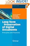 Long-Term Preservation of Digital Doc...