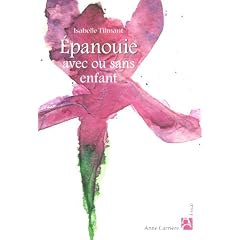 EPANOUIE AVEC OU SANS ENFANT