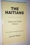 Haitians: Class and Color Politics