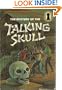 The Mystery of the Talking Skull (Alfred Hitchcock and the Three Investigators)