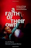 A faith of their own : stability and change in the religiosity of America's adolescents
