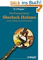 Die Wissenschaft bei Sherlock Holmes: und die Anf�nge der Gerichtsmedizin