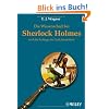 Die Wissenschaft bei Sherlock Holmes: und die Anf�nge der Gerichtsmedizin