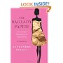 The Bag Lady Papers: The Priceless Experience of Losing It All