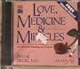 Love Medicine and Miracles CD-ROM for Windows & Mac