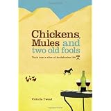 Chickens, Mules and Two Old Fools: Tuck into a slice of Andalucían Life