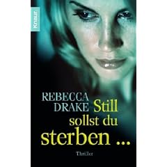 Still sollst du sterben: Thriller