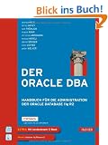 Der Oracle DBA: Handbuch f�r die Administration der Oracle Database 11g R2