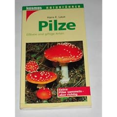 Pilze. E�bare und giftige Arten